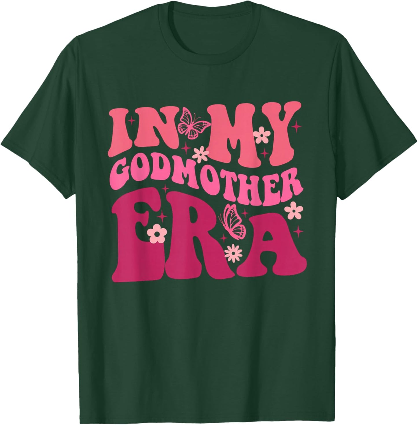 In My Godmother Era Retro Godmom Mother Proposal T-Shirt - T-Shirt | Forest