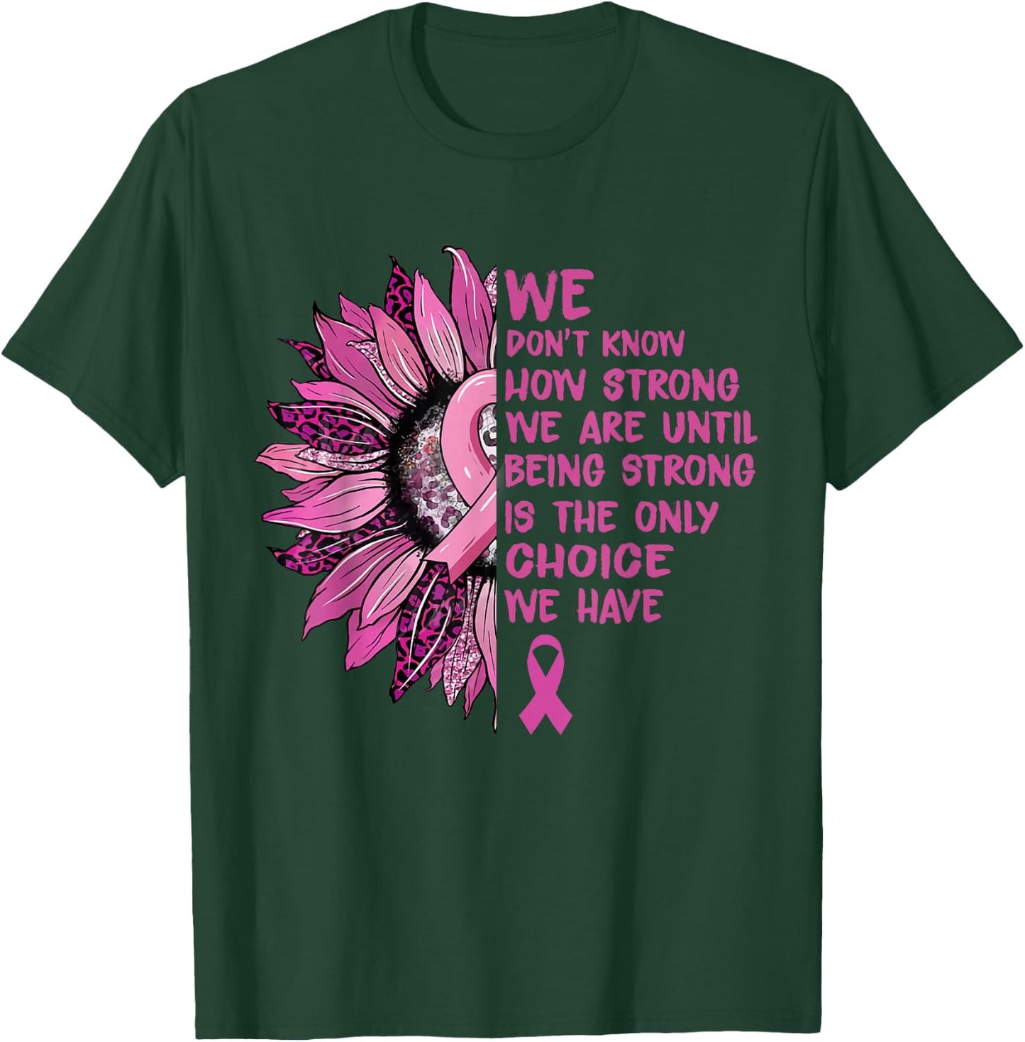 Sunflower Pink Breast Cancer Awareness Women Warrior T-Shirt - T-Shirt | Forest