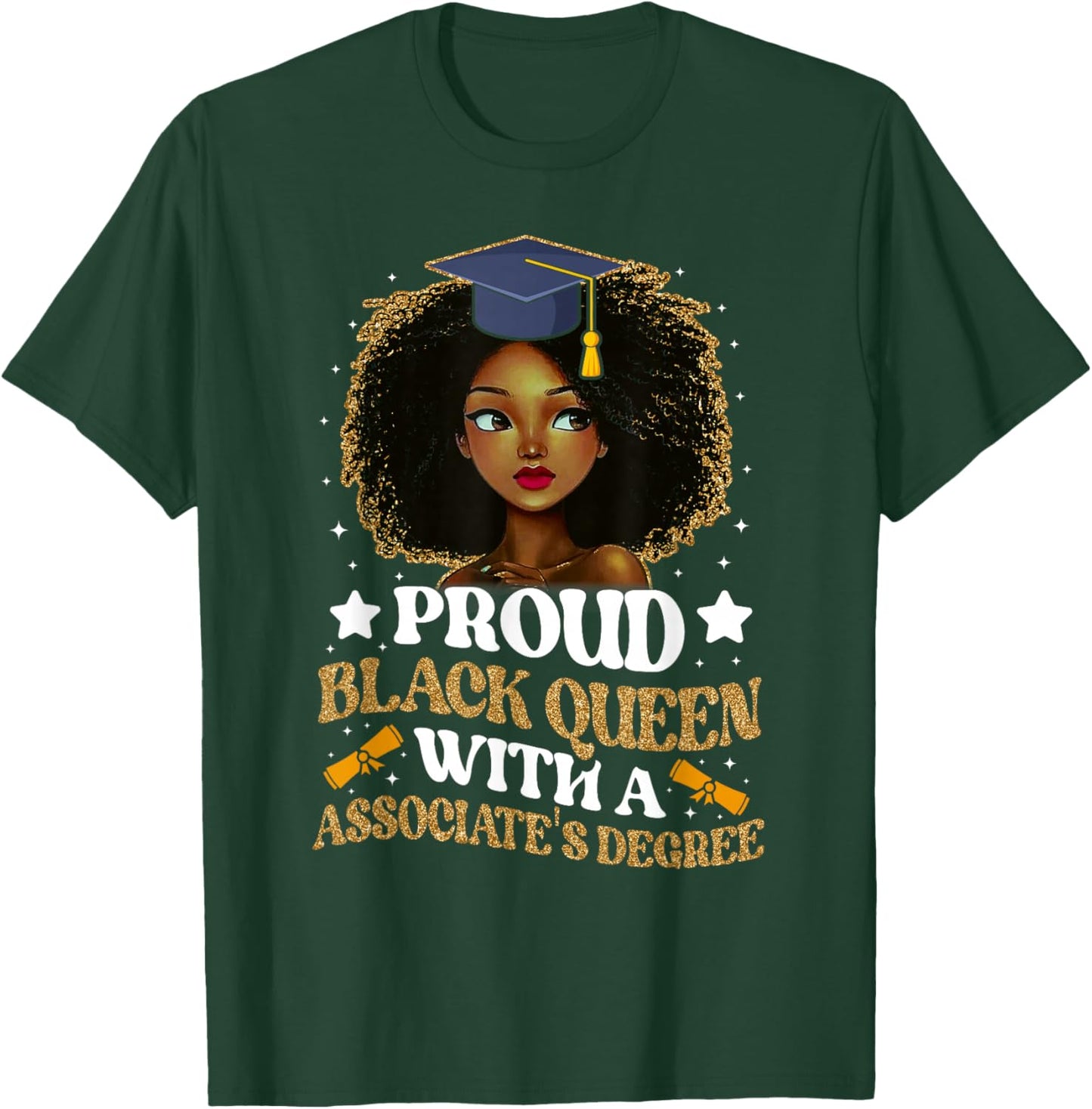 Proud black queen with a associate's degree girl T-Shirt - T-Shirt | Forest