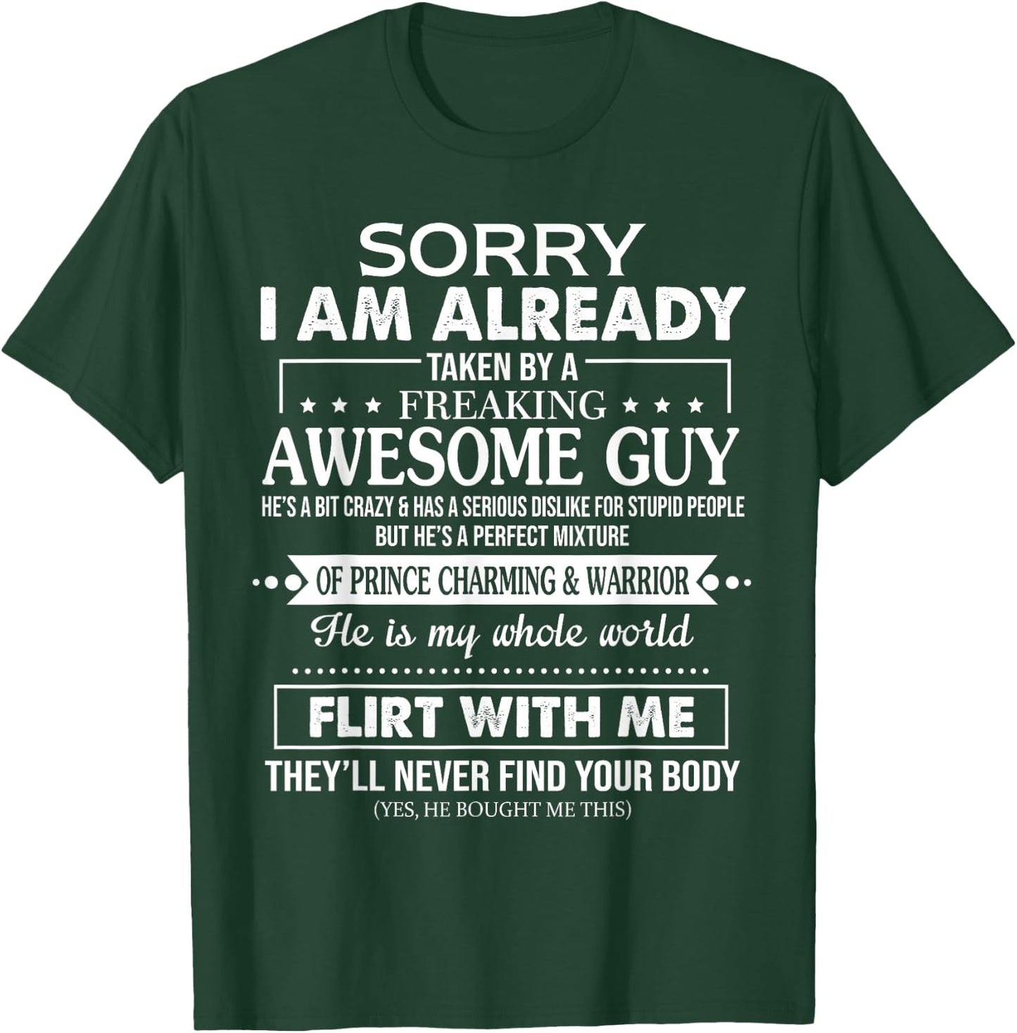 Sorry I Am Already Taken by A Freaking Awesome Guy Husband T-Shirt - T-Shirt | Forest