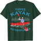 Yippie Kayak Motherfucker T-Shirt - T-Shirt | Forest