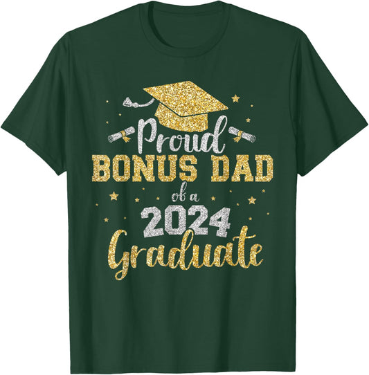 Proud bonus dad of class of 2024 graduate senior graduation T-Shirt - T-Shirt | Forest