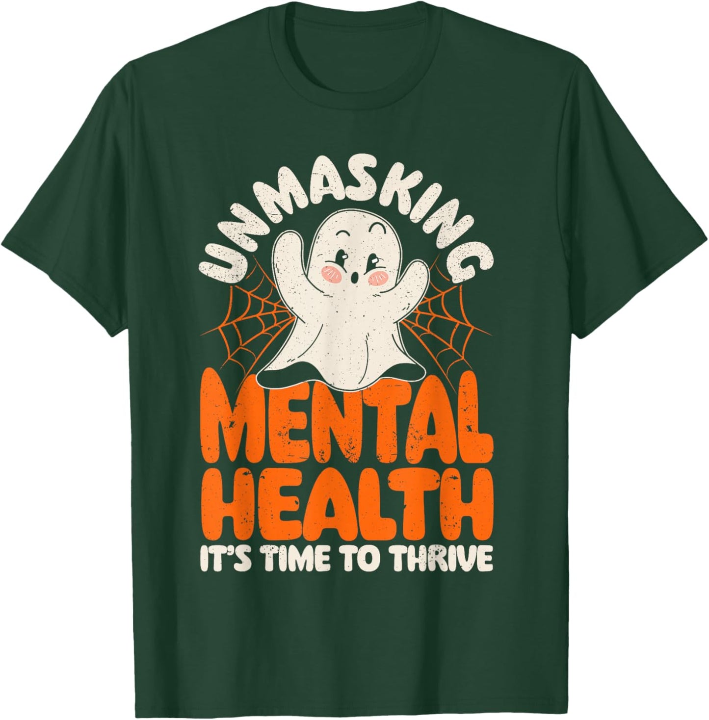 Mental Health Unmasking Mental Health Halloween T-Shirt - T-Shirt | Forest