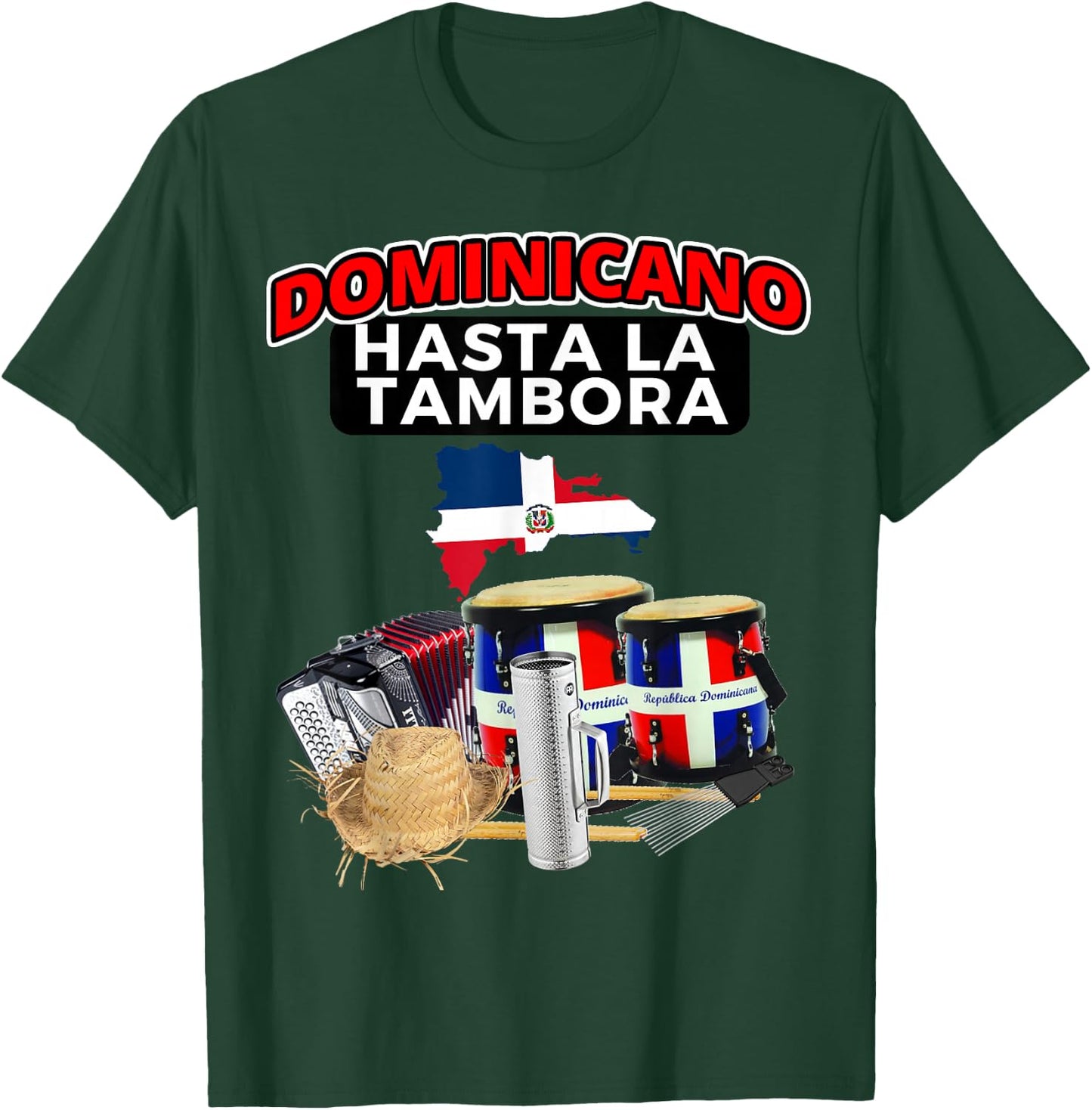 Dominicano Hasta La Tambora Camiseta Festival RD T-Shirt - T-Shirt | Forest