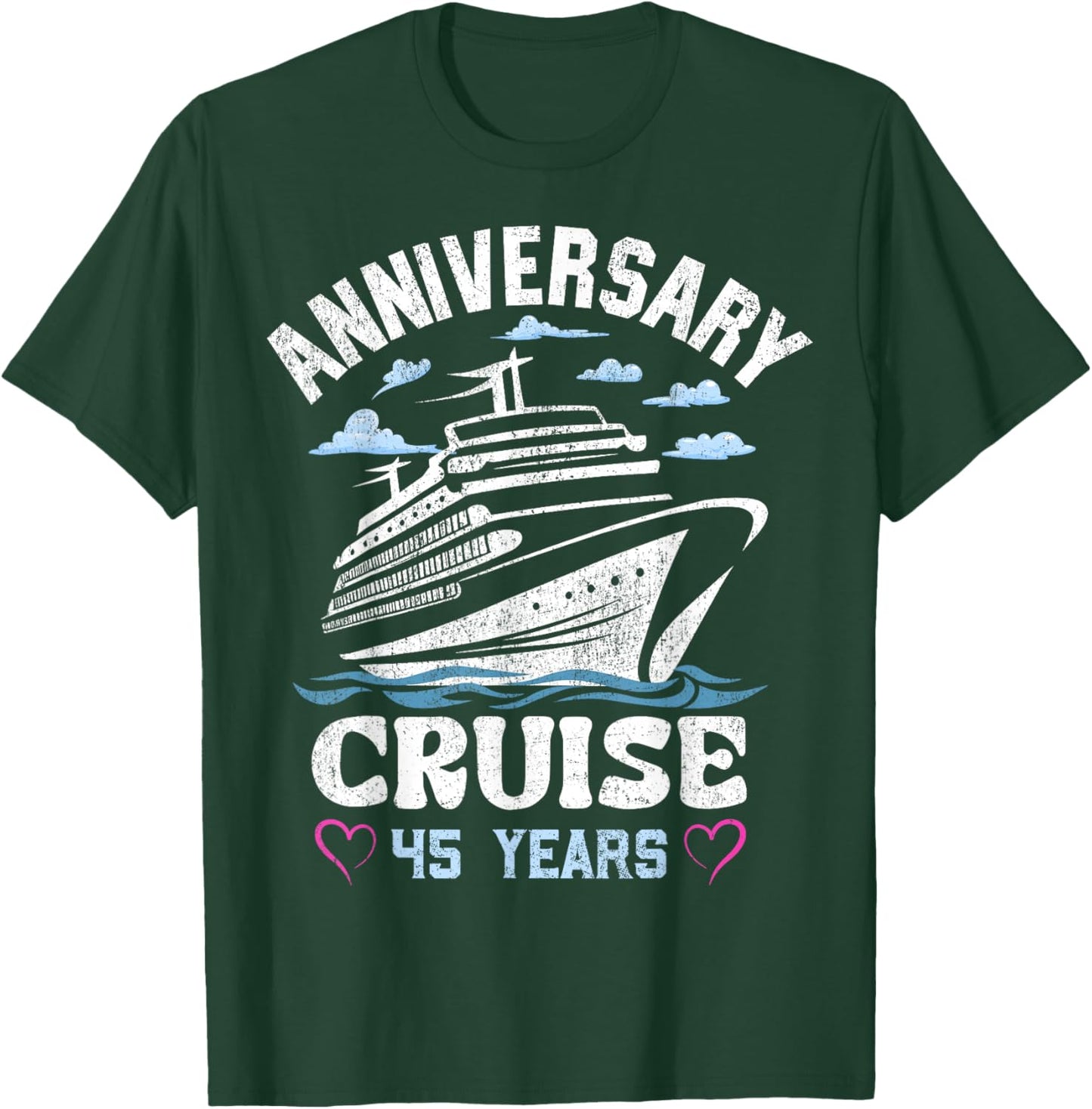 45 Years of Marriage 45th Wedding Anniversary Cruise T-Shirt - T-Shirt | Forest