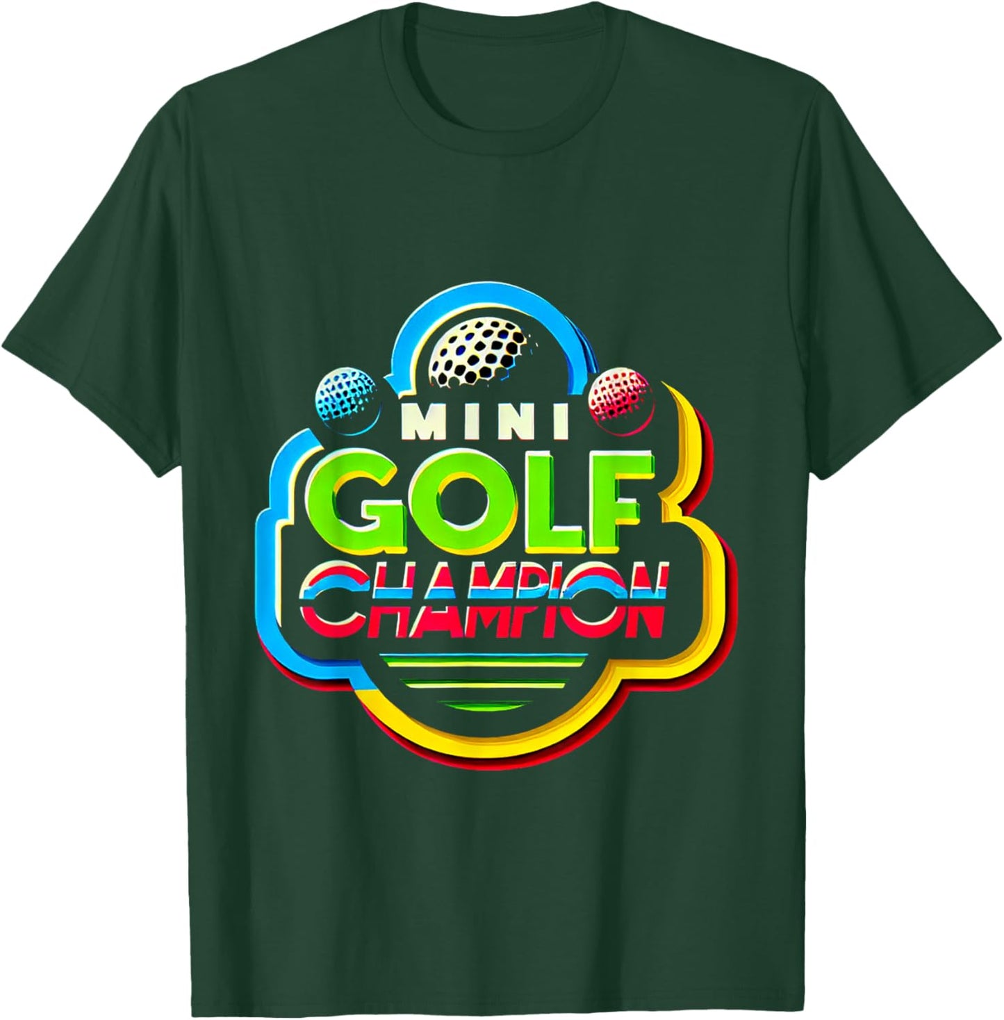 Mini Golf Champion T-Shirt - T-Shirt | Forest