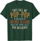 They Call Me Pop-Pop Funny Father's Day Pop-Pop T-Shirt - T-Shirt | Forest