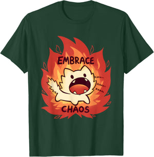 Fire Embrace Chaos T-Shirt - T-Shirt | Forest