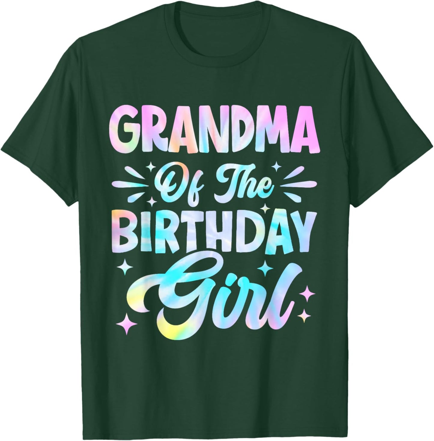Grandma Of The Birthday Girl Shirt Tie Dye Party Family T-Shirt - T-Shirt | Forest
