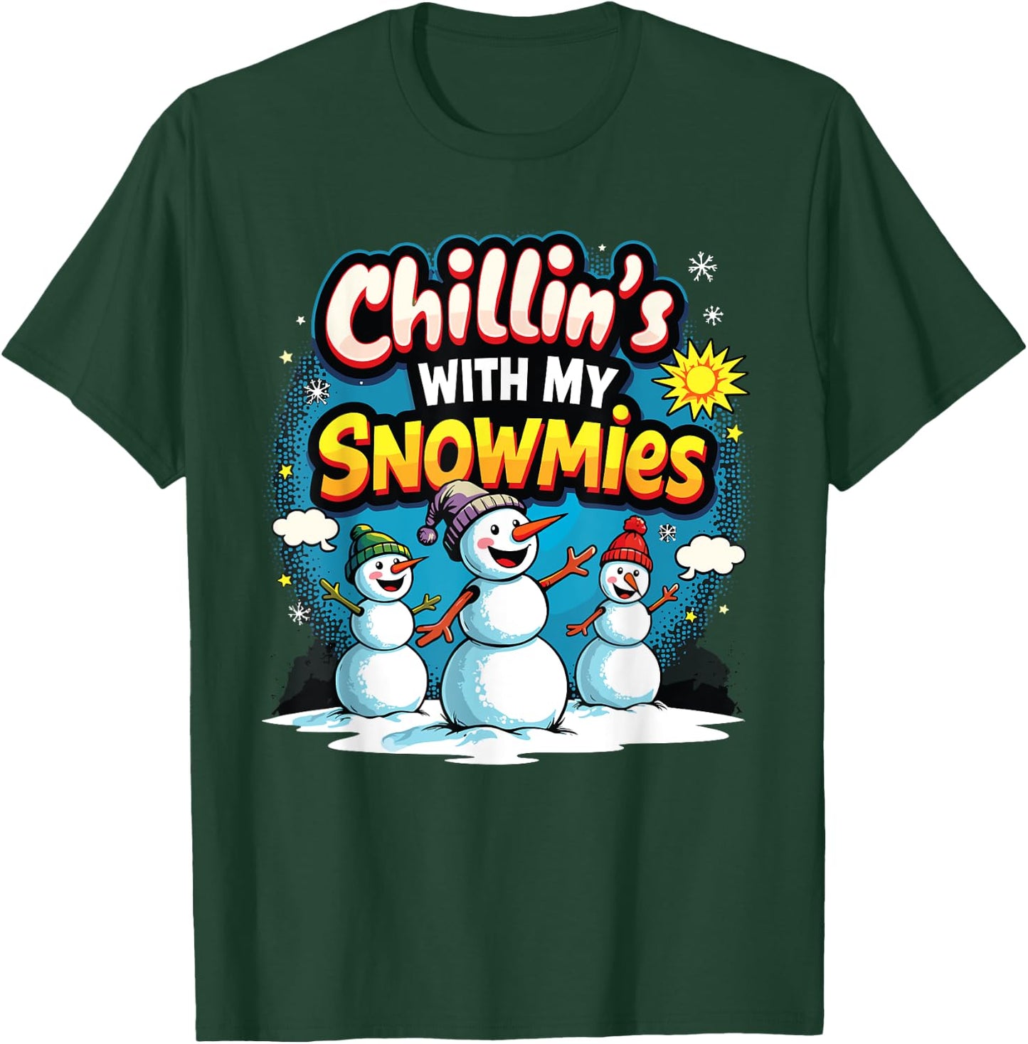 Chillin With My Snowmies Snowman Vibe Christmas 2024 T-Shirt - T-Shirt | Forest
