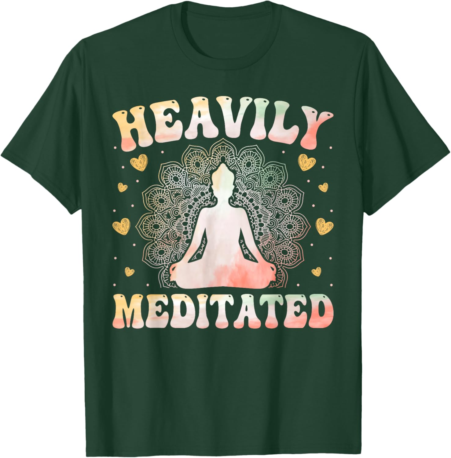 Yoga Meditation Yogi - Heavily Meditated Zen Yoga Lover T-Shirt - T-Shirt | Forest