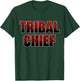 Tribal Chief Roman Funny Wrestling T-Shirt - T-Shirt | Forest