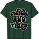 Thicc And Tired Funny Saying Groovy Women Thicc & Tired T-Shirt - T-Shirt | Forest