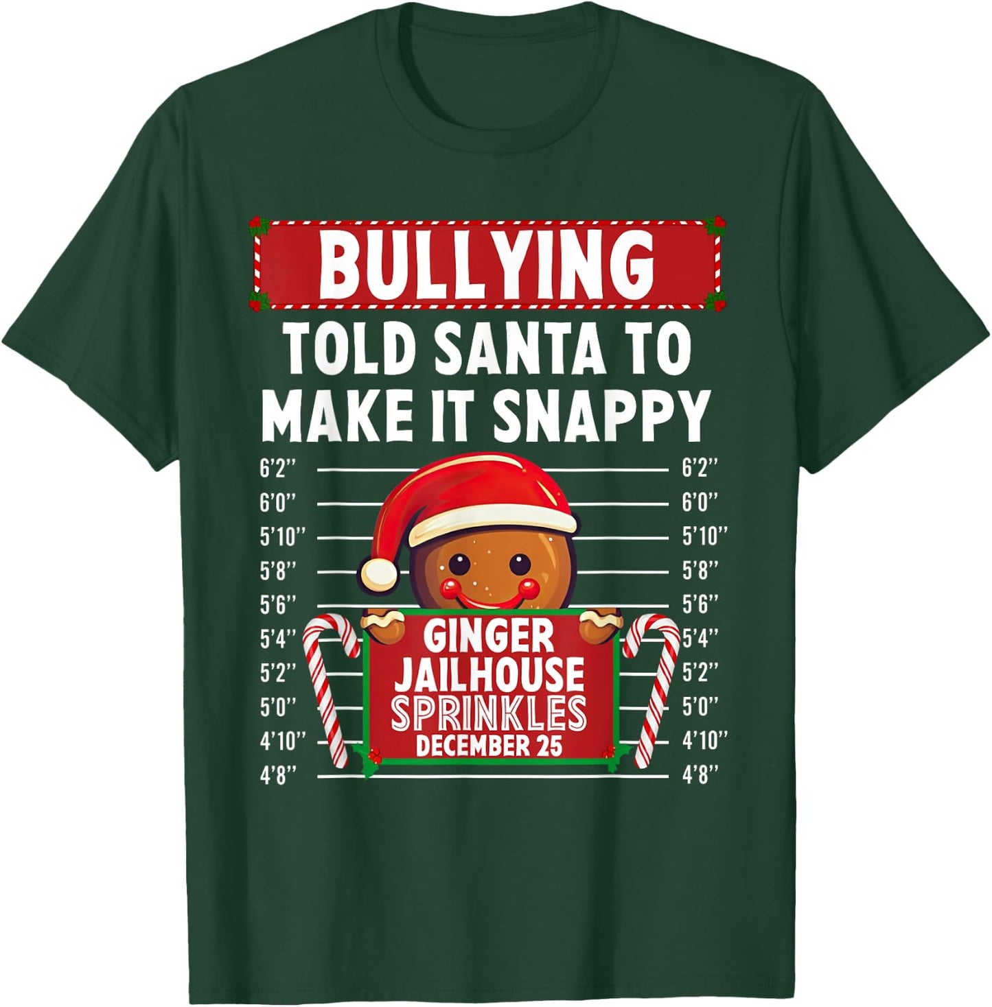 Bullying Ginger Jailhouse Christmas Xmas Gingerbread Holiday T-Shirt - T-Shirt | Forest