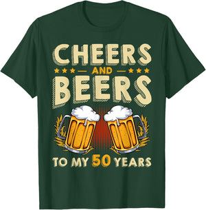 Cheers And Beers To My 50 Years 50th Birthday Drinker B-Day T-Shirt - T-Shirt | Forest