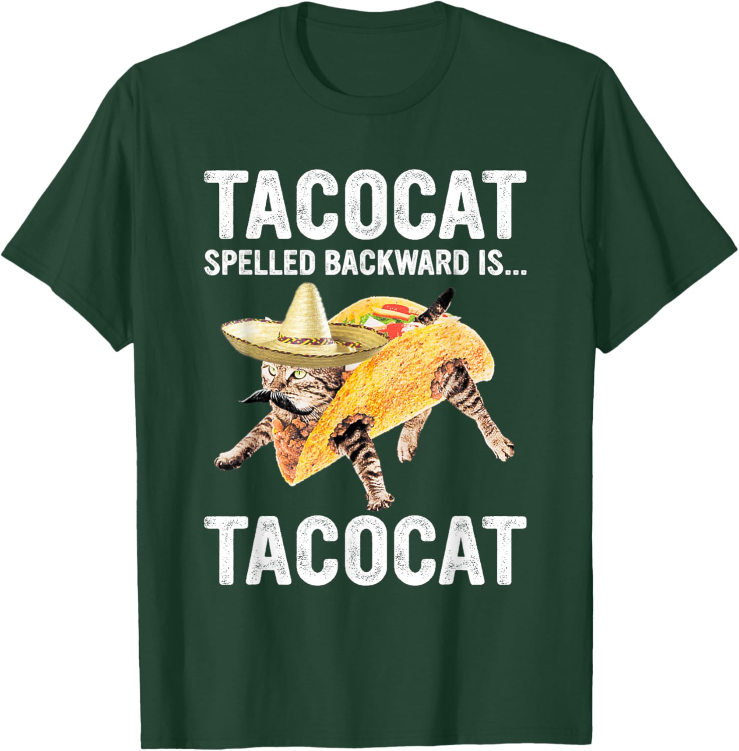 Tacocat Spelled Backward is... Tacocat for Tacos&Cat Lovers T-Shirt - T-Shirt | Forest
