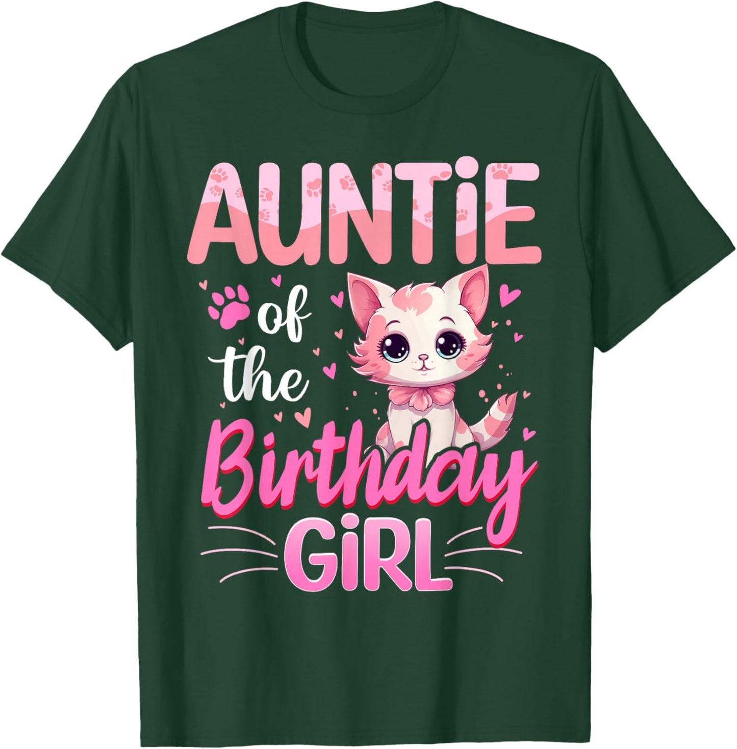 Auntie Of The Birthday Girl Cute Cat Lover Kitten Kid T-Shirt - T-Shirt | Forest