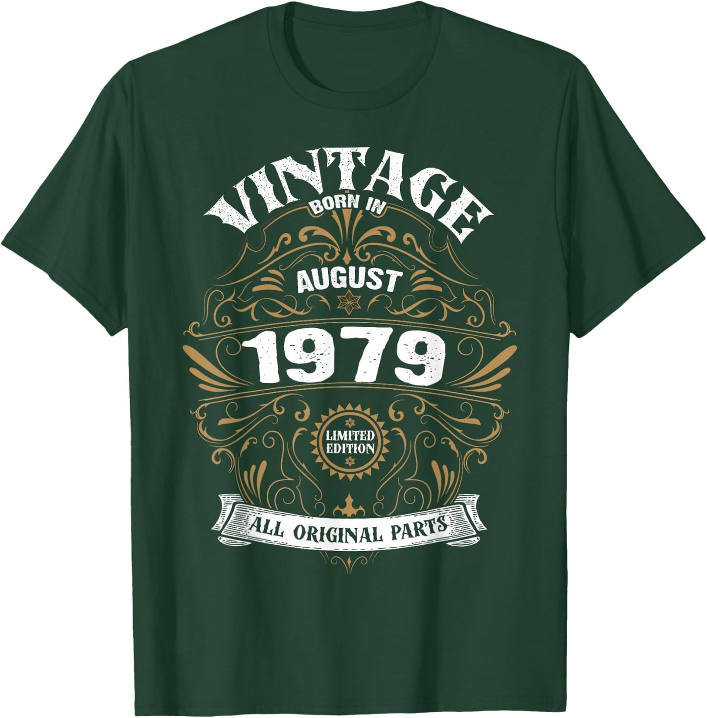 Born In August 1979 Original Parts Vintage Birthday T-Shirt - T-Shirt | Forest