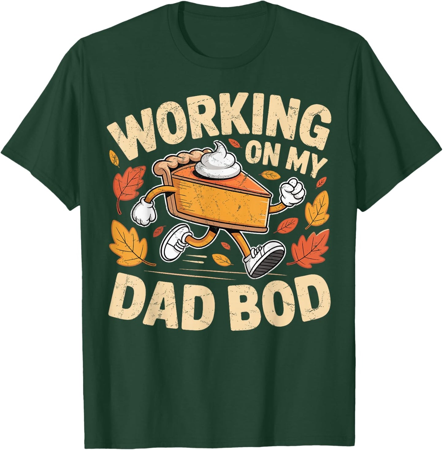 Working on My Dad BOD Thanksgiving Pregnancy Announcement T-Shirt - T-Shirt | Forest