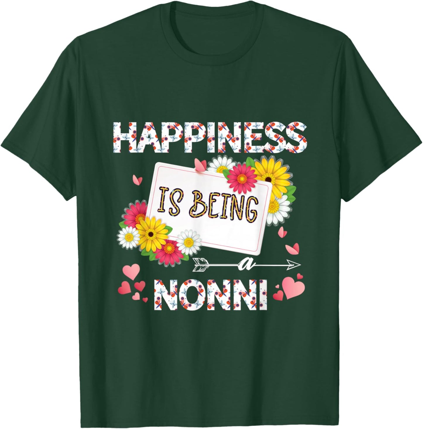Happiness is Being a Nonni, Grandmother T-Shirt - T-Shirt | Forest