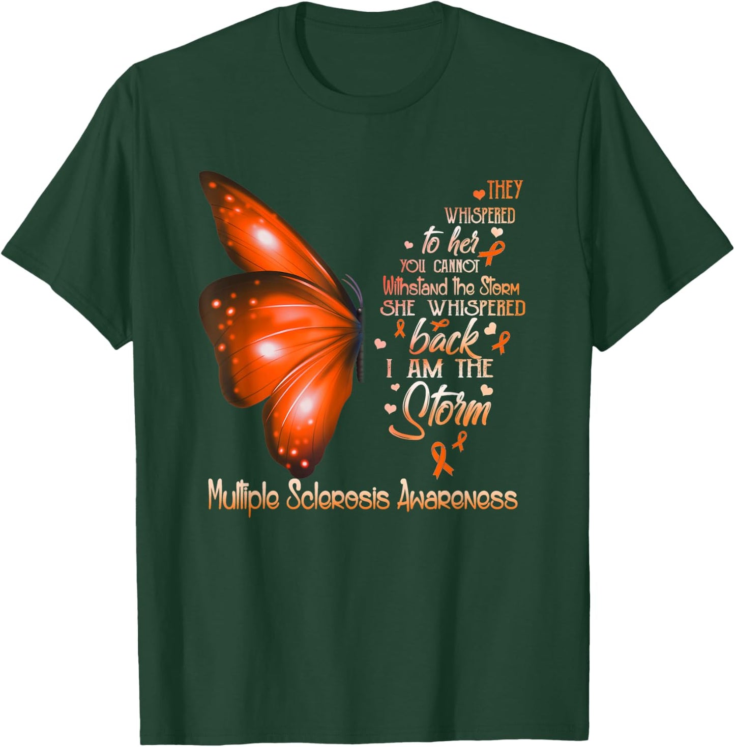 I am the storm Multiple Sclerosis Awareness Butterfly T-Shirt - T-Shirt | Forest