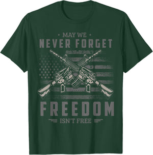 May we never forget freedom isn't free Memorial Day Soldier T-Shirt - T-Shirt | Forest