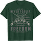 May we never forget freedom isn't free Memorial Day Soldier T-Shirt - T-Shirt | Forest