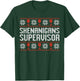 Shenanigans supervisor Christmas wine ugly sweater T-Shirt - T-Shirt | Forest