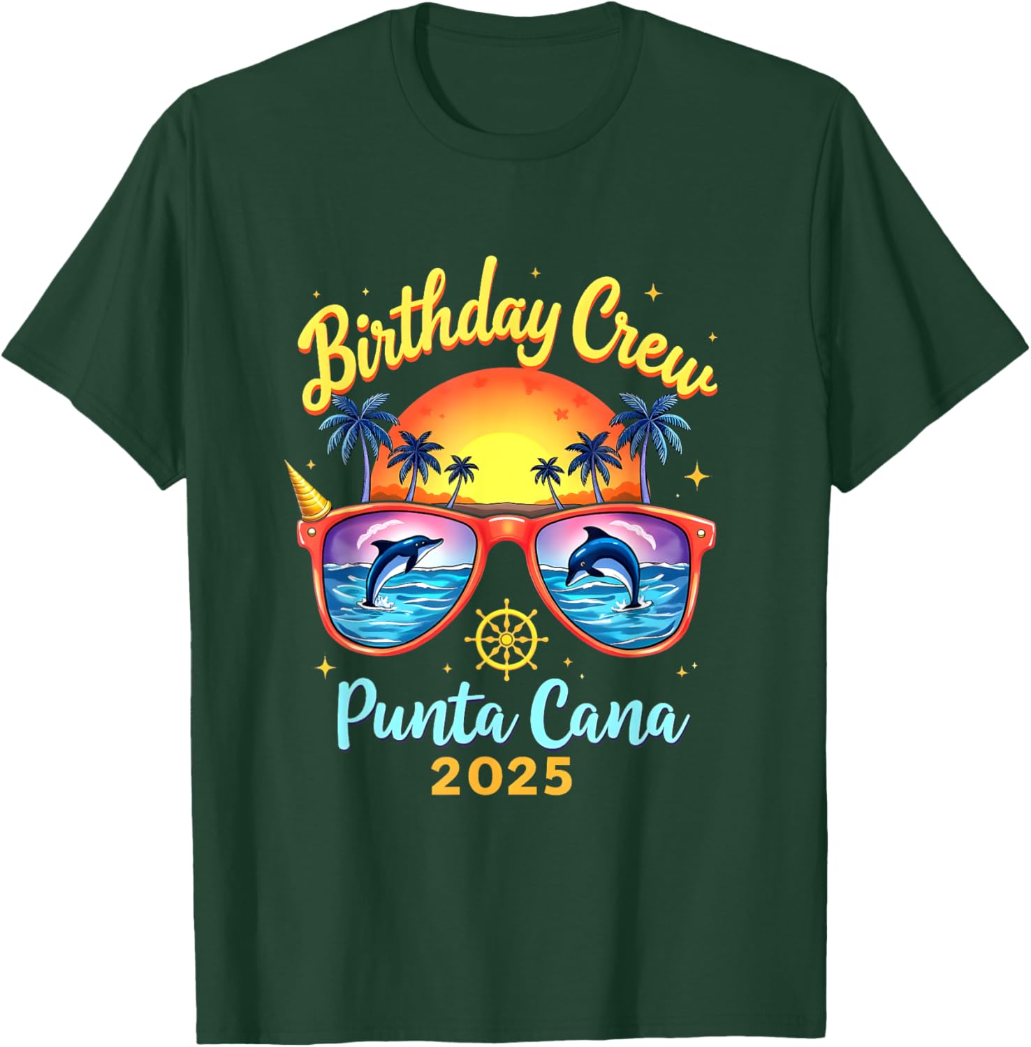 Happy Birthday Cruise Squad 2025 Punta Cana Birthday Trip Vacation 2025 T-Shirt - T-Shirt | Forest