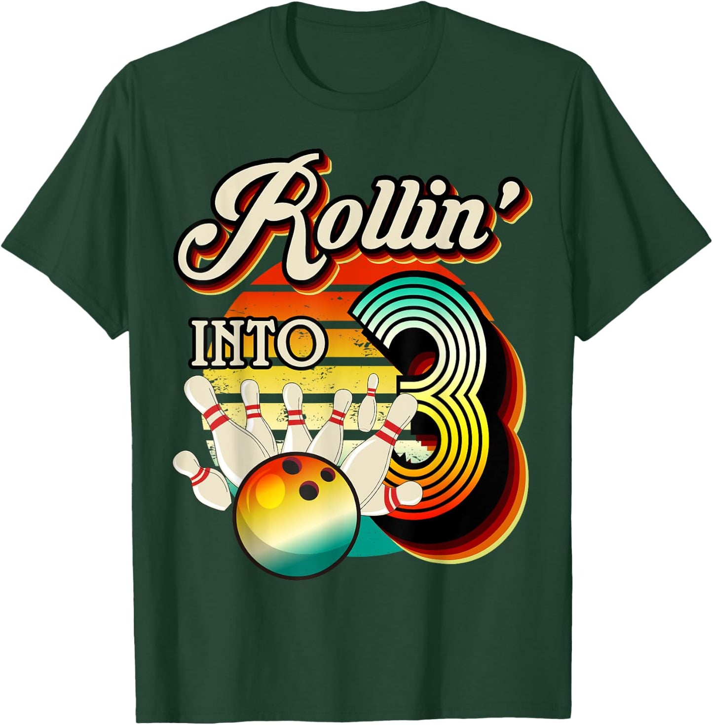 Rollin into Bowling 3 Year Old Retro Birthday 3rd Bday Party T-Shirt - T-Shirt | Forest