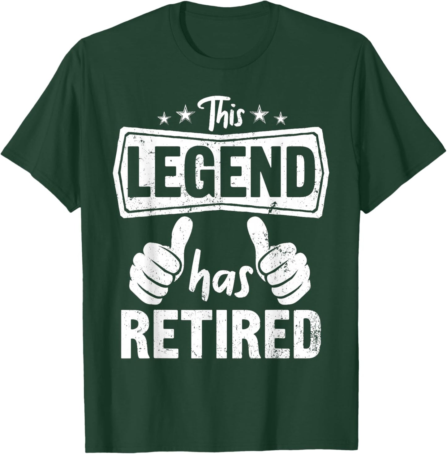 Funny Retirement Design Retiring Dad Men Legend Has Retired T-Shirt - T-Shirt | Forest