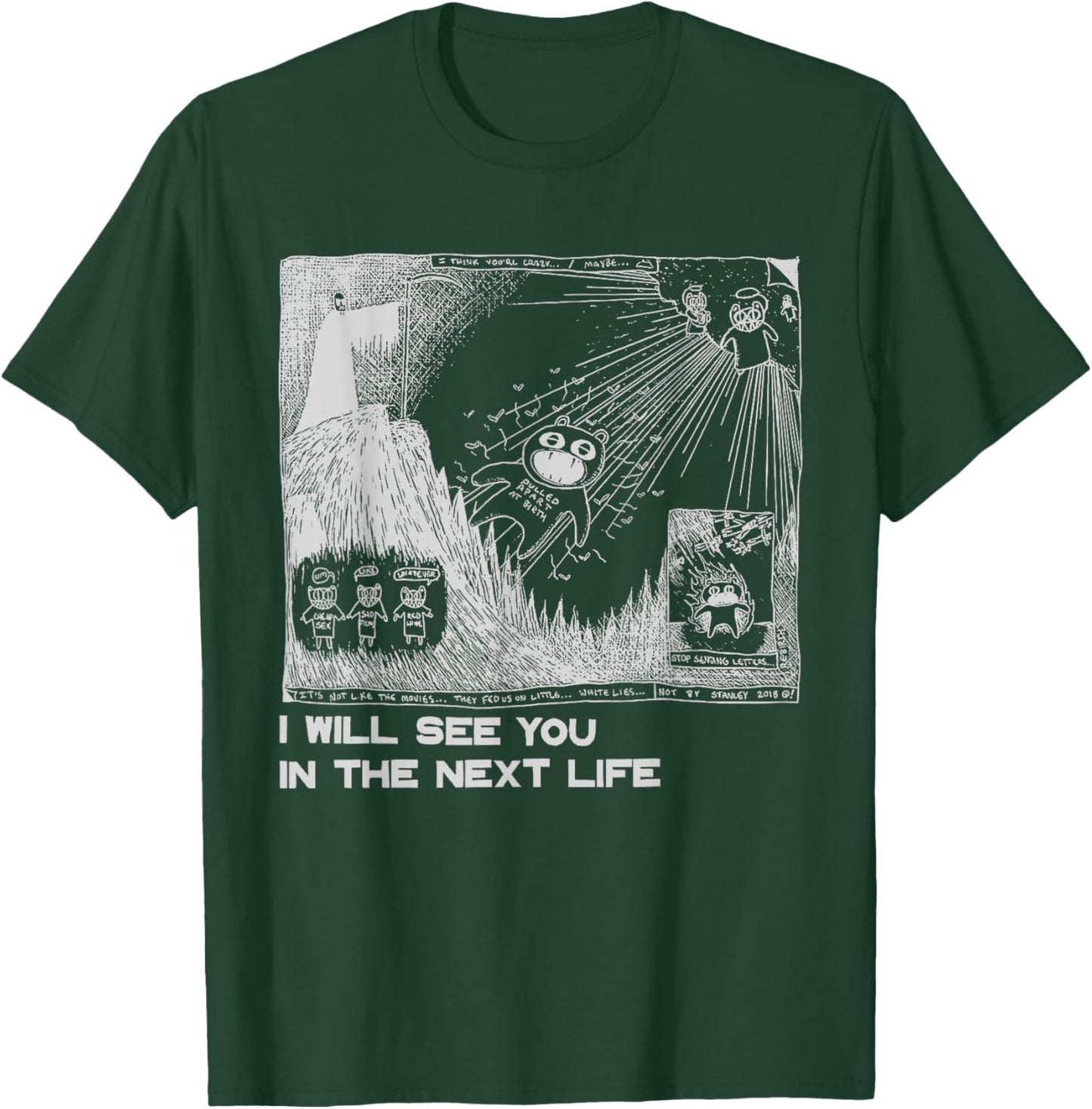 I Will See You In The Next Life Outfits Radio Music 80s 90s T-Shirt - T-Shirt | Forest