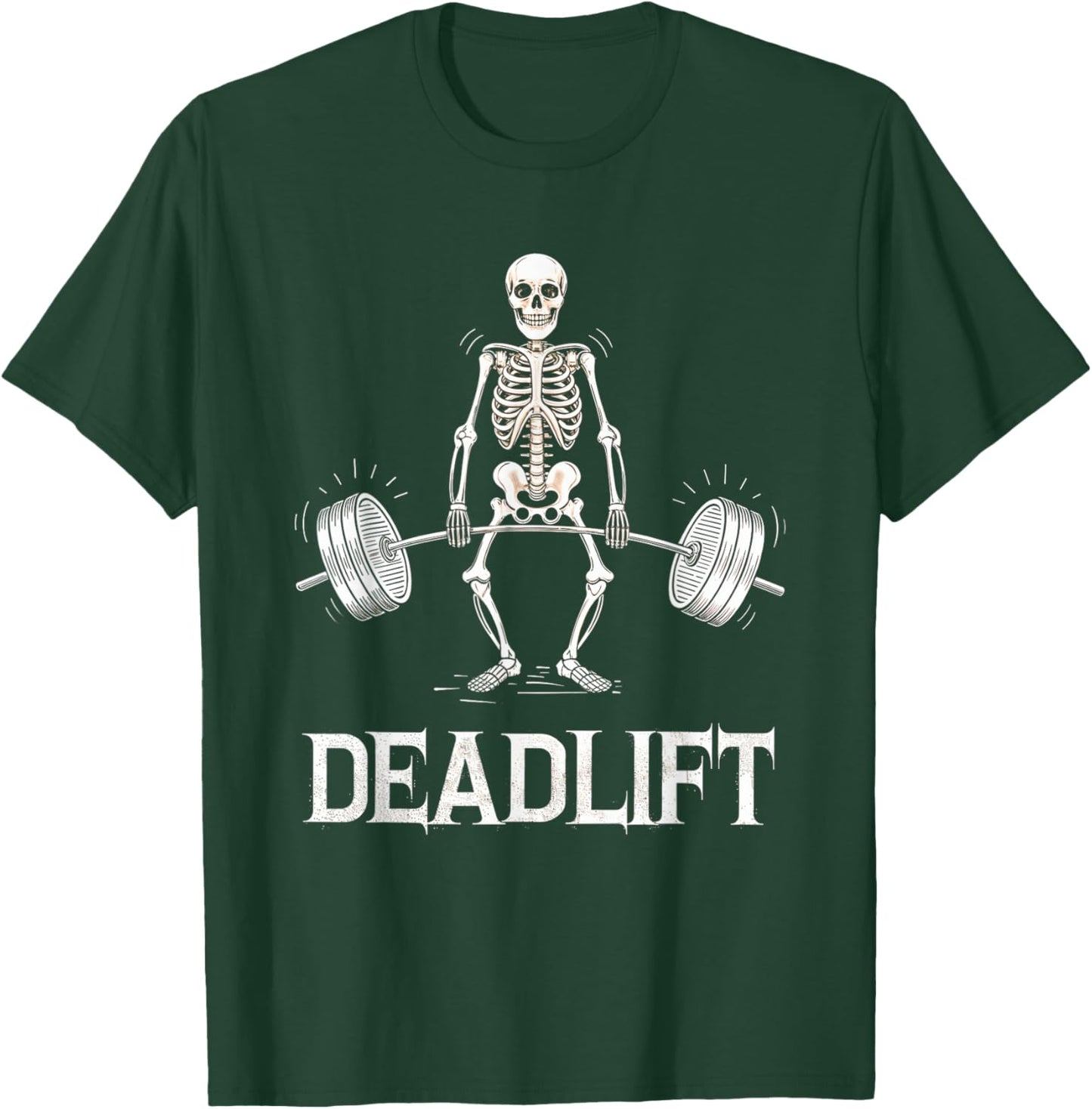 Deadlift Skeleton Weightlifting Gym Fitness Workout T-Shirt - T-Shirt | Forest