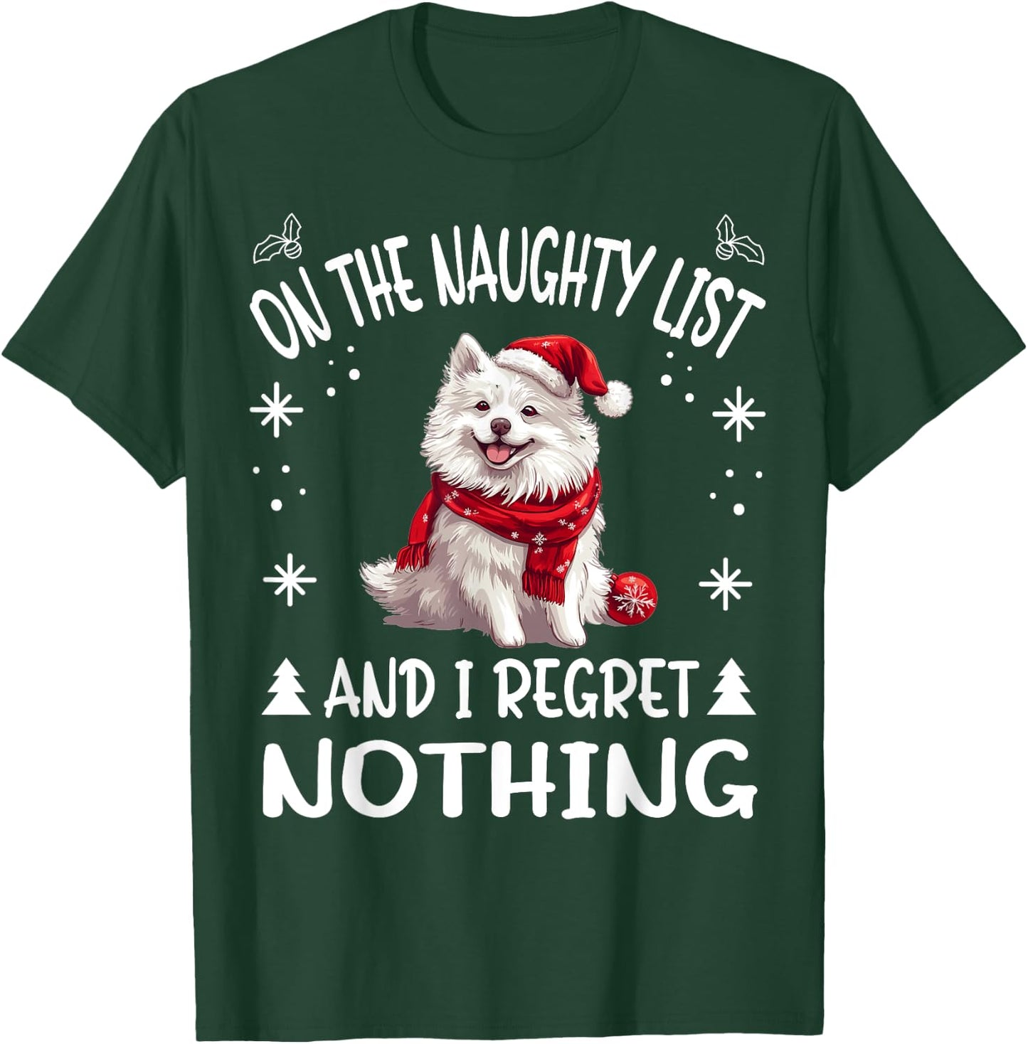 Cute American Eskimo Dog Christmas On The Naughty List and I T-Shirt - T-Shirt | Forest
