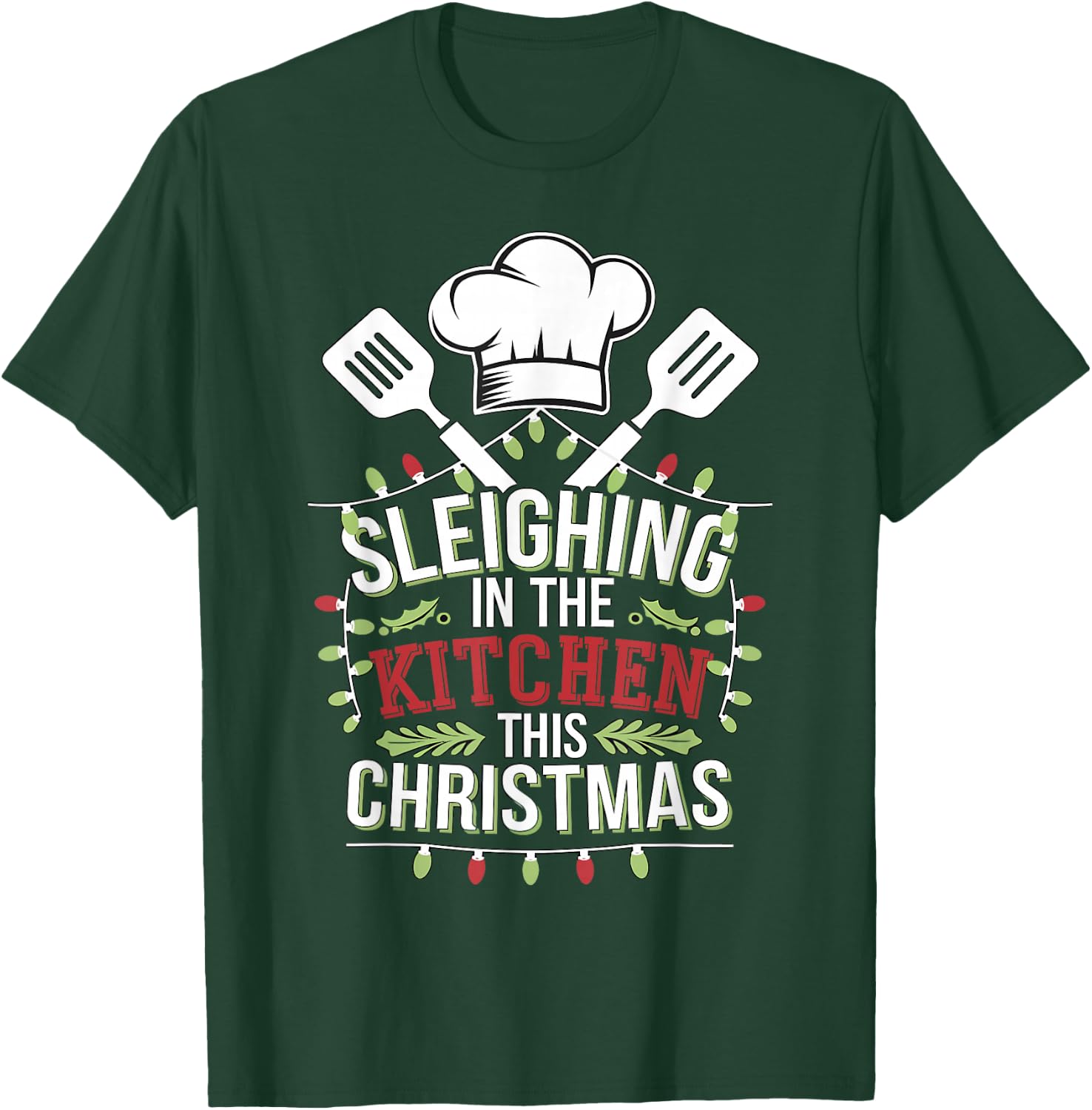 Chef Sleighin In The Kitchen This Christmas T-Shirt - T-Shirt | Forest