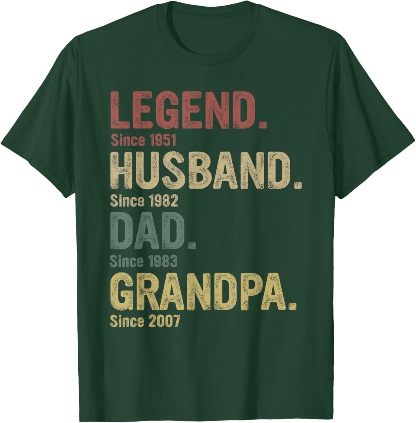 Legend Husband Dad Grandpa Since T-Shirt - T-Shirt | Forest