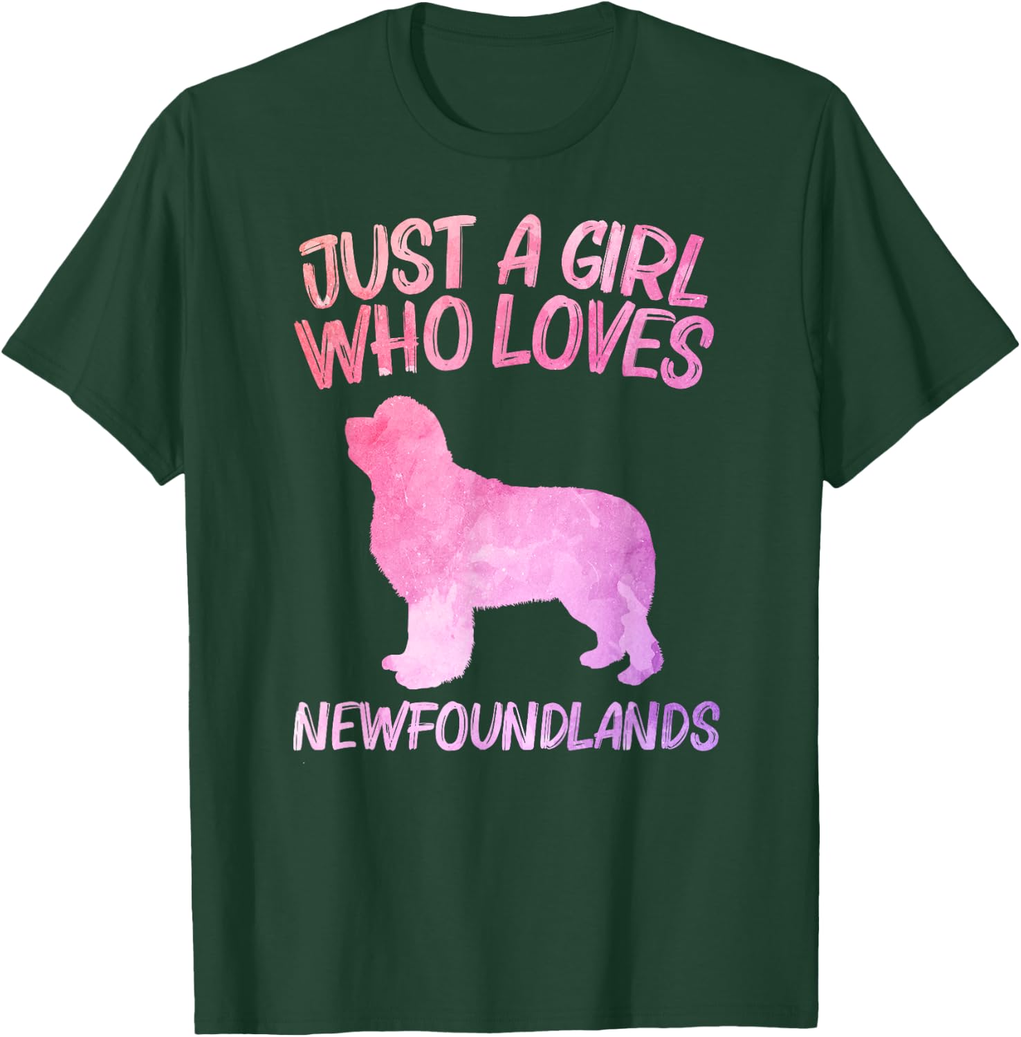 Just A Girl Who Loves Newfoundlands Gift Dog Pup T-Shirt - T-Shirt | Forest