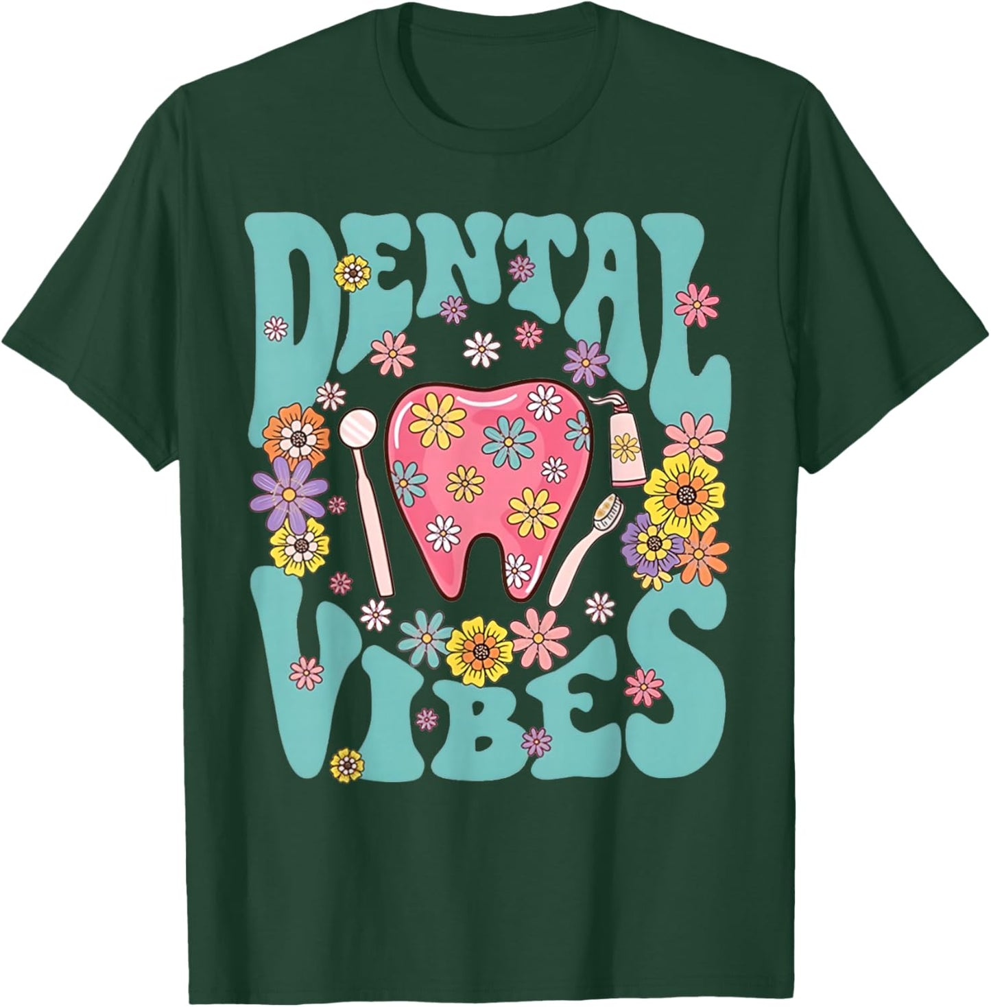 Retro Groovy Dental Vibes Funny Dentist Hygienist Men Women T-Shirt - T-Shirt | Forest