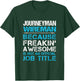 Journeyman Wireman - Freaking Awesome T-Shirt - T-Shirt | Forest