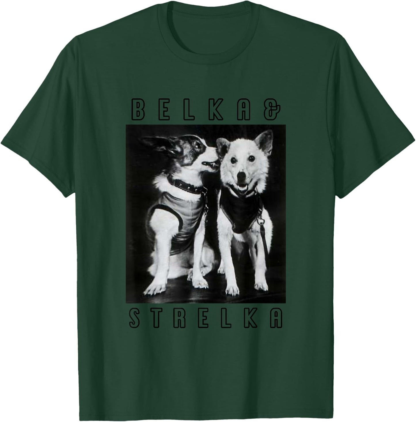 Belka & Strelka, USSR, CCCP | Space Dog Laika Women T-Shirt - T-Shirt | Forest