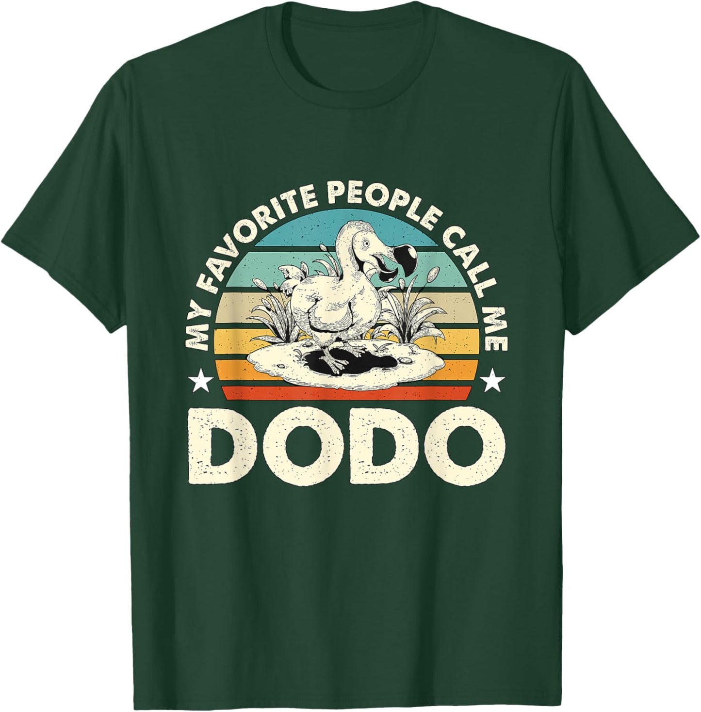 My Favorite People Call Me Dodo Retro Flightless Dodo Bird T-Shirt - T-Shirt | Forest