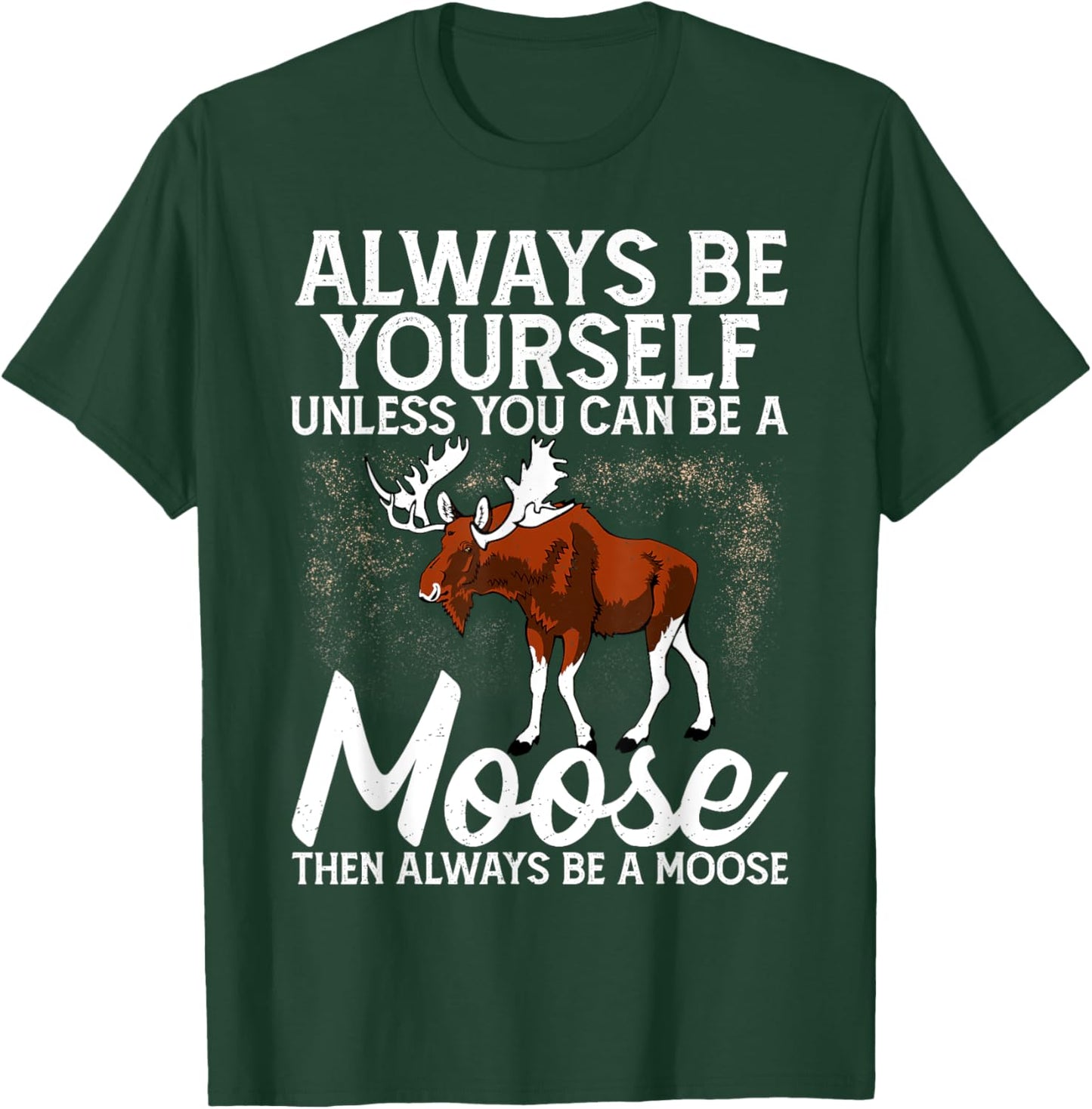Moose Lover Men Women Kids Funny Saying Moose T-Shirt - T-Shirt | Forest