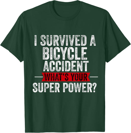 Bike Accident Get Well Bicycle Crash Survivor Recovery T-Shirt - T-Shirt | Forest