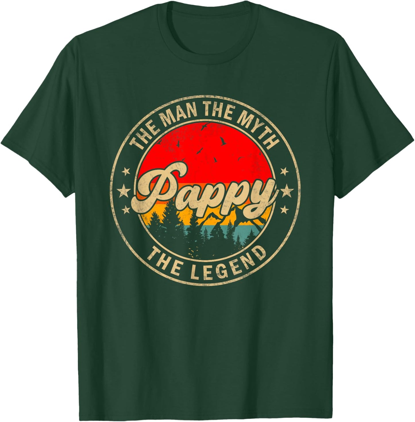 Pappy the Man the Myth the Legend Father's Day for Grandpa T-Shirt - T-Shirt | Forest