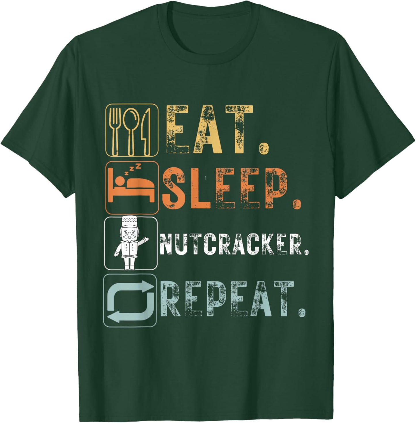 Vintage Eat Sleep Nutcracker Repeat Funny Design Nutcracker T-Shirt - T-Shirt | Forest