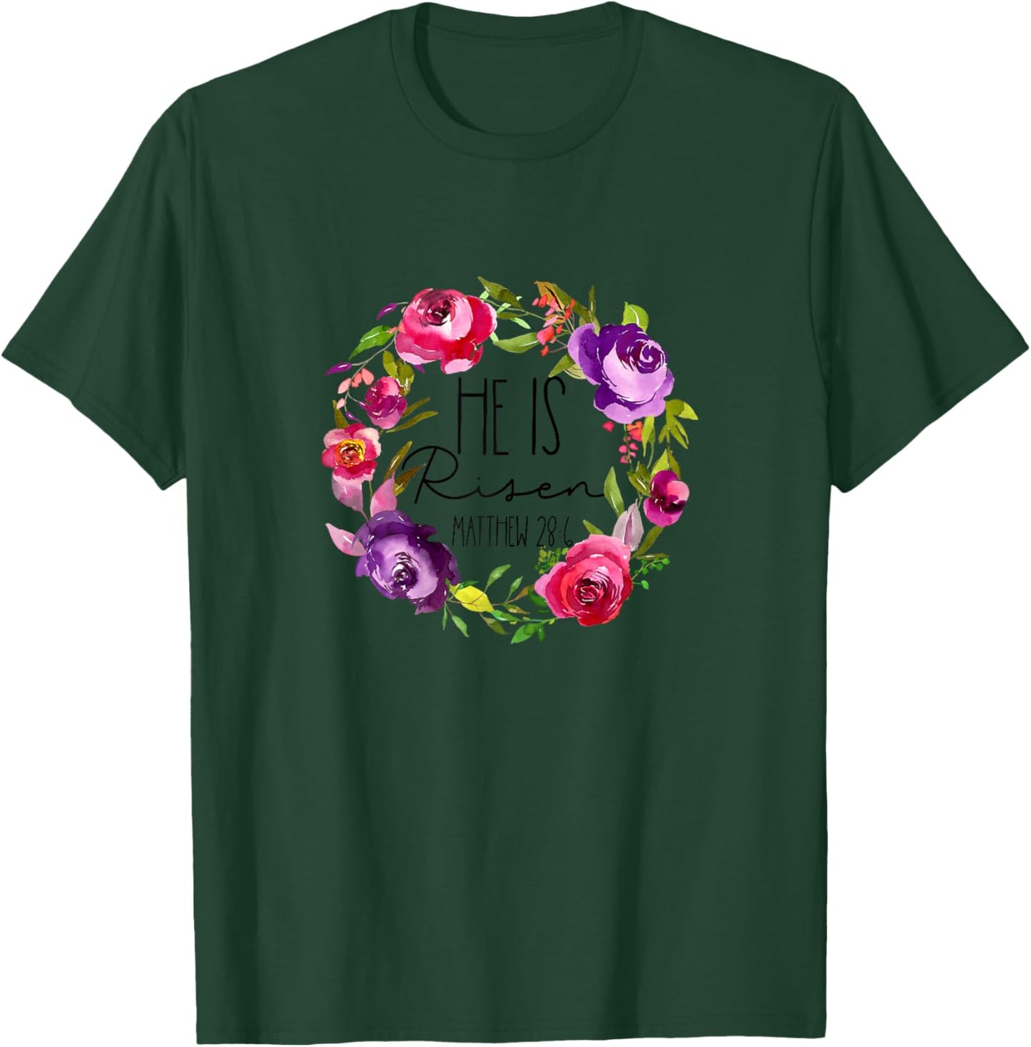 He is Risen Floral Easter for Christian Teen Girls Mom Women T-Shirt - T-Shirt | Forest