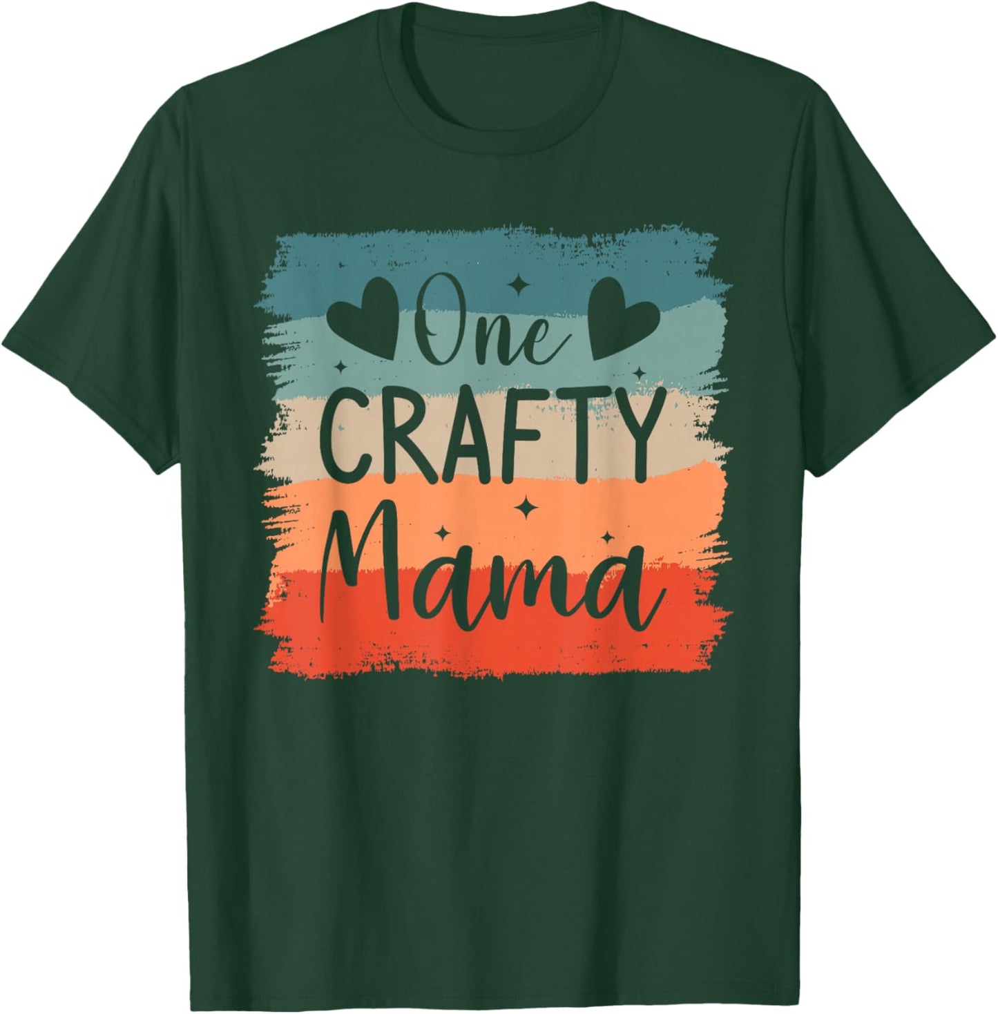 One Crafty Mama Crafting Crafts DIY Crafter Mom T-Shirt - T-Shirt | Forest