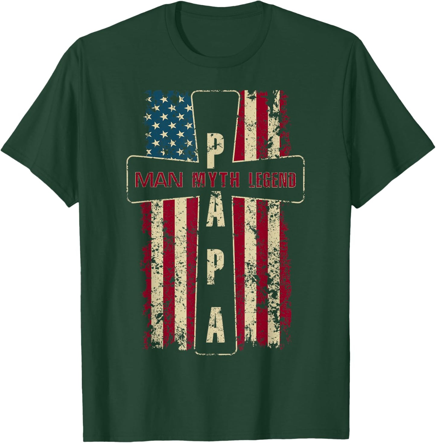 Papa Man Myth Legend USA American Flag Christian Cross T-Shirt - T-Shirt | Forest