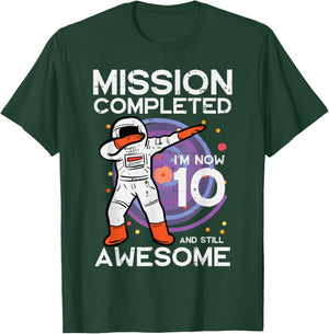 Mission Completed Im 10 Awesome Astronaut 10th Birthday Boys T-Shirt - T-Shirt | Forest