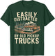 Easily Distracted By Old Pickup Trucks T-Shirt - T-Shirt | Forest